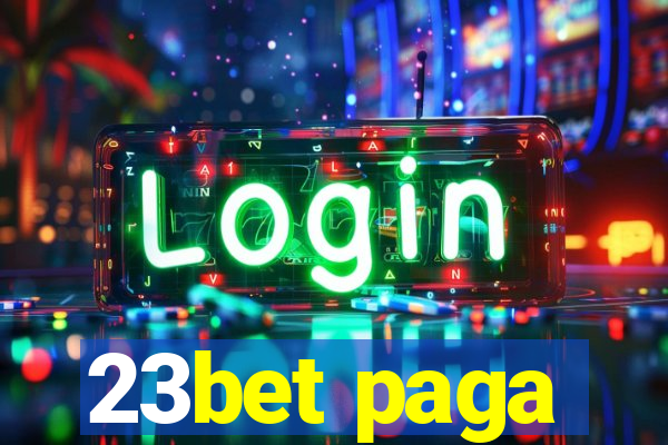23bet paga